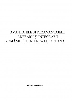 Avantajele Si Dezavantajele Aderarii Si Integrarii Romaniei In Uniunea Europeana Tocilar Ro
